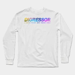 The Digressor Long Sleeve T-Shirt